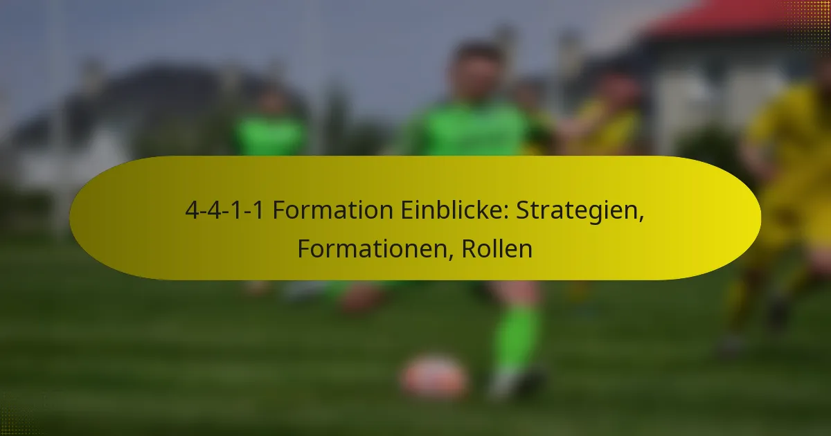 4-4-1-1 Formation Einblicke: Strategien, Formationen, Rollen