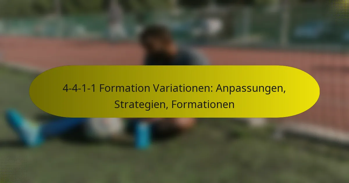 4-4-1-1 Formation Variationen: Anpassungen, Strategien, Formationen