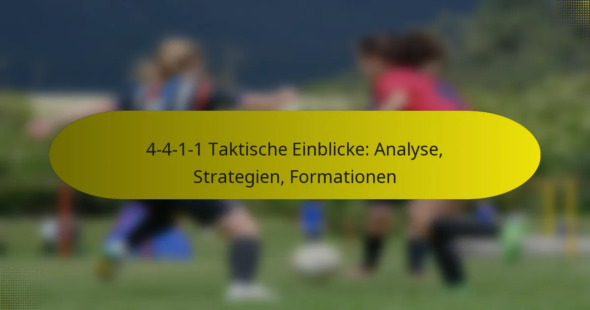 4-4-1-1 Taktische Einblicke: Analyse, Strategien, Formationen