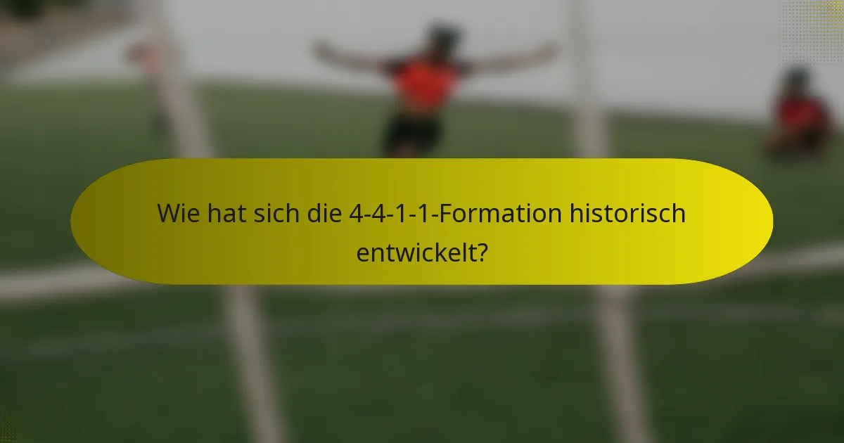 Wie hat sich die 4-4-1-1-Formation historisch entwickelt?